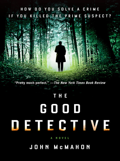 Title details for The Good Detective by John McMahon - Wait list